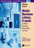 Model Business Letters, E-mails & Other Business Documents