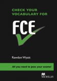 Check Your Vocabulary for FCE